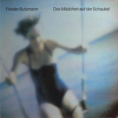 FRIEDER BUTZMAN - Das Madchen Auf Der Schaukel