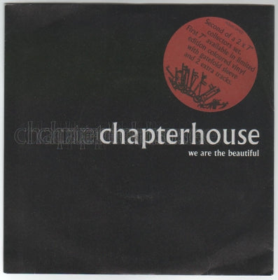 CHAPTERHOUSE - We Are The Beautiful