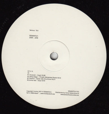 ARCANOID / JIMMY EDGAR / PLANT43 / ANNIE HALL - SEMANTICA 2006 - 2016 10.X