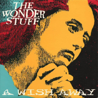 THE WONDER STUFF - A Wish Away