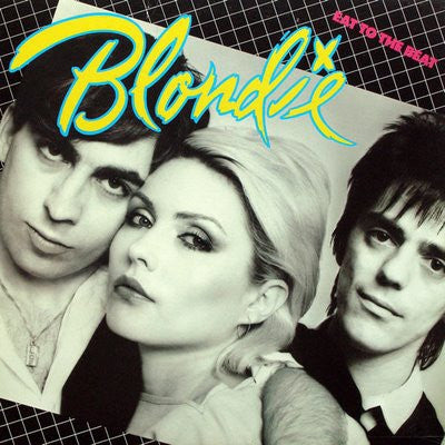 BLONDIE - Eat To The Beat