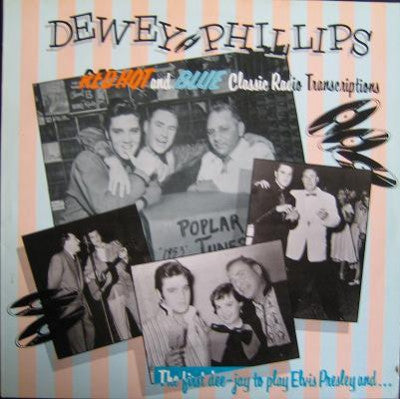 DEWEY PHILLIPS - Red Hot And Blue