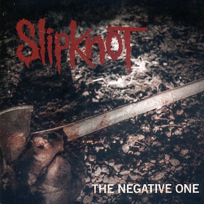 SLIPKNOT - The Negative One