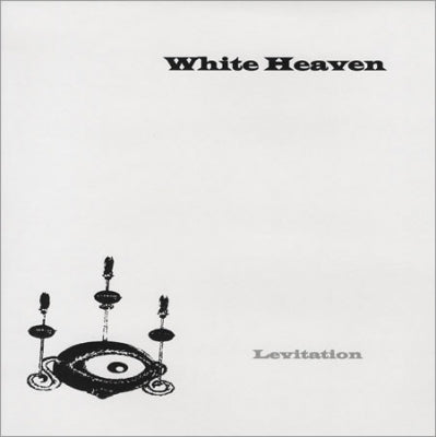 WHITE HEAVEN - Levitation