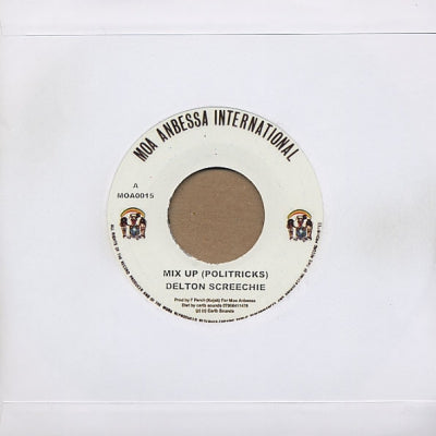 DELTON SCREECHIE - Mix Up (Politricks) / Version