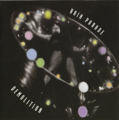 RAIN PARADE - Demolition
