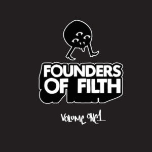 FELIX DA HOUSECAT - Founders OF Filth Volume One1