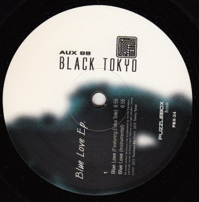 AUX 88 PRESENTS BLACK TOKYO - Blue Love Ep