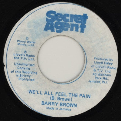 BARRY BROWN - We'll All Feel The Pain / Version
