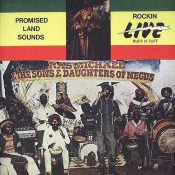 RAS MICHAEL & THE SONS OF NEGUS - Promised Land Sounds - Rockin' Live Ruff N Tuff