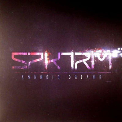 SPKTRM - Android Dreams