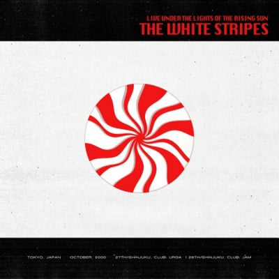 THE WHITE STRIPES - Live Under The Lights Of The Rising Sun