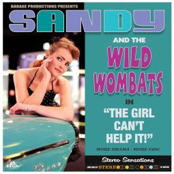 SANDY AND THE WILD WOMBATS - The Girl Can't Help It
