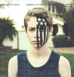 FALL OUT BOY - American Beauty / American Psycho