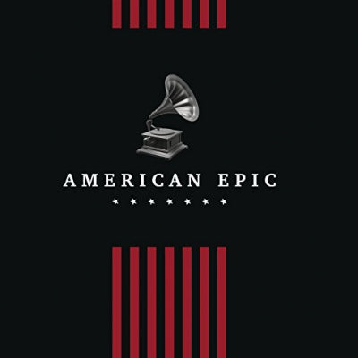 VARIOUS - American Epic