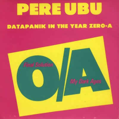 PERE UBU  - Datapanik In The Year Zero-A