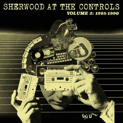 VARIOUS ARTISTS - Sherwood At The Controls Volume 2: 1985 - 1990