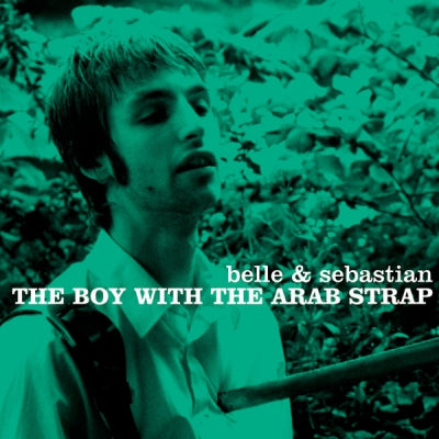 BELLE AND SEBASTIAN - The Boy With The Arab Strap