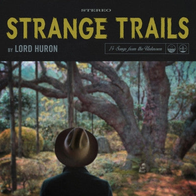 LORD HURON - Strange Trails