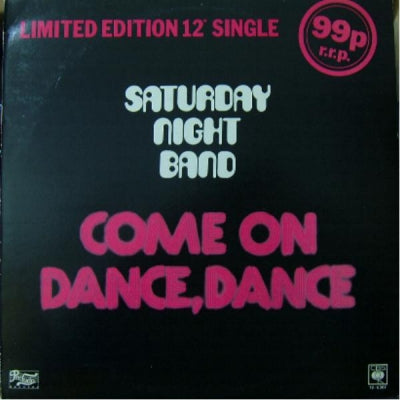 SATURDAY NIGHT BAND - Come On Dance, Dance
