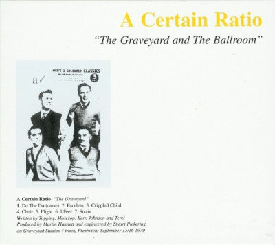 A CERTAIN RATIO - The Graveyard And The Ballroom