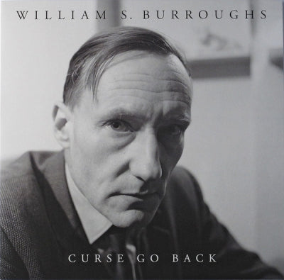 WILLIAM S.BURROUGHS - Curse Go Back