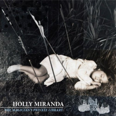 HOLLY MIRANDA - The Magician's Private Library