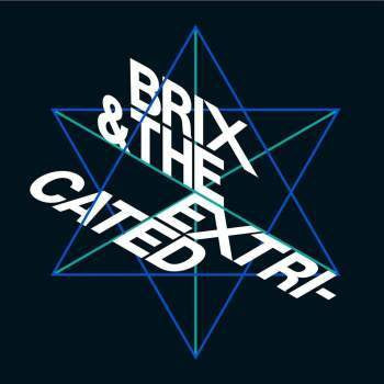 BRIX & THE EXTRICATED - Damned For Eternity
