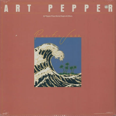 ART PEPPER - Art Pepper Plays Shorty Rogers & Others