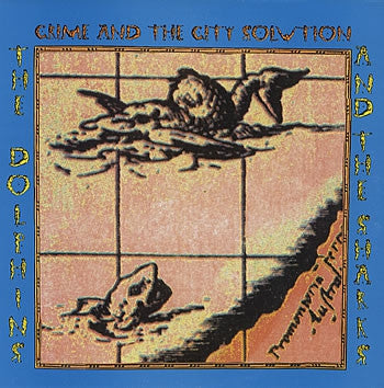 CRIME AND THE CITY SOLUTION - The Dolphins And The Sharks