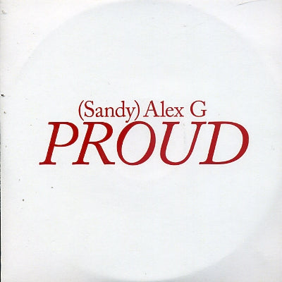 (SANDY) ALEX G - Proud