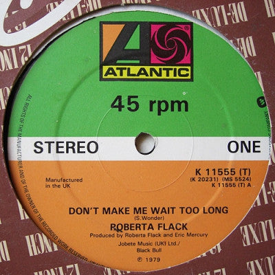 ROBERTA FLACK - Don't Make Me Wait To long