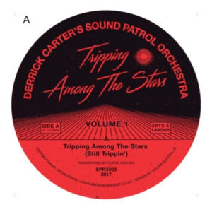 DERRICK CARTER'S SOUND PATROL ORCHESTRA - Tripping Among The Stars