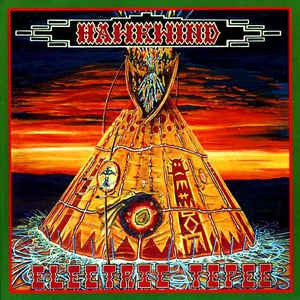 HAWKWIND - Electric Tepee