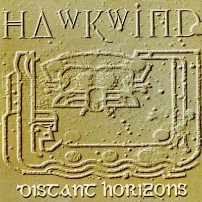 HAWKWIND - Distant Horizons