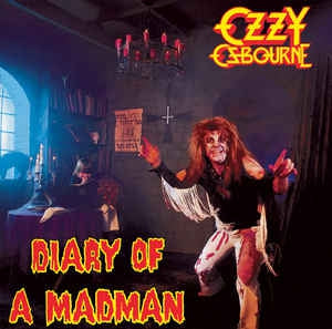 OZZY OSBOURNE - Diary Of A Madman