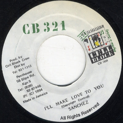 SANCHEZ - I'll Make Love To You / Version