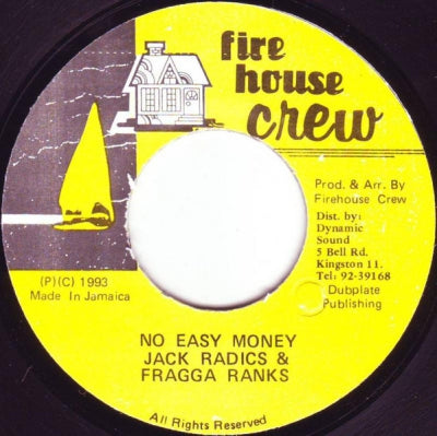 JACK RADICS & FRAGGA RANKS - No Easy Money