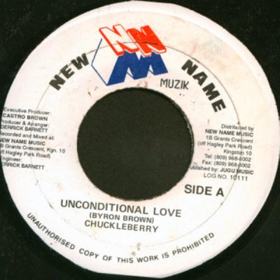 CHUCKLEBERRY / NEW NAME MUSIC - Unconditional Love / Computerized