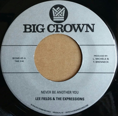 LEE FIELDS & THE EXPRESSIONS - Never Be Another You / Lover Man