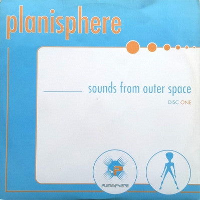 PLANISPHERE - Sounds From Outer Space (Disc One)