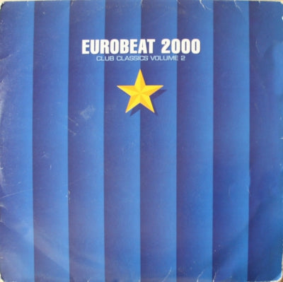 VARIOUS - Eurobeat 2000 (Club Classics Volume 2)
