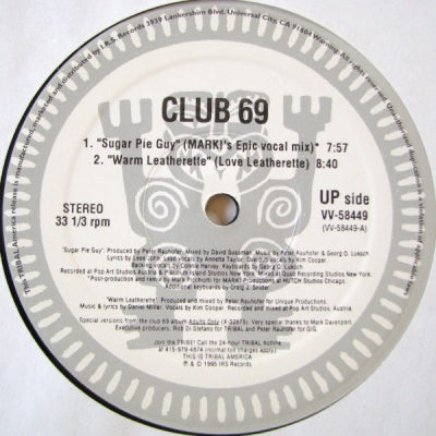 CLUB 69 - Sugar Pie Guy / Warm Leatherette