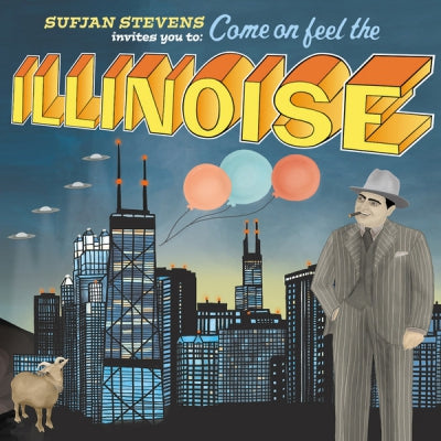 SUFJAN STEVENS - Come On Feel The Illinoise