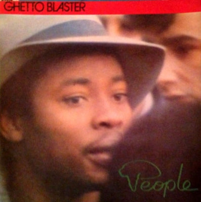 GHETTO BLASTER - People