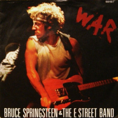 BRUCE SPRINGSTEEN and THE E STREET BAND - War