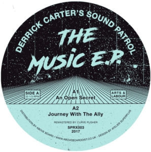 DERRICK CARTER'S SOUND PATROL - The Music E.P.