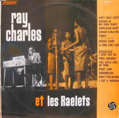RAY CHARLES ET LES RAELETS - Ray Charles Et Les Raelets