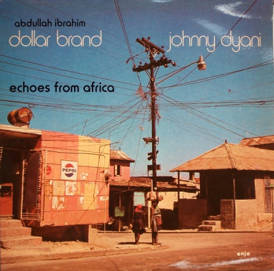 ABDULLAH IBRAHIM (DOLLAR BRAND) / JOHNNY DYANI - Echoes From Africa