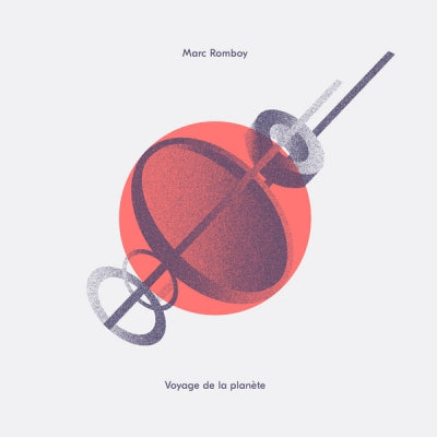 MARC ROMBOY - Voyage De La Planète